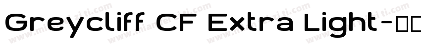 Greycliff CF Extra Light字体转换